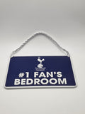 Official Tottenham Hotspur FC '#1 Fan's Bedroom' Metal Sign